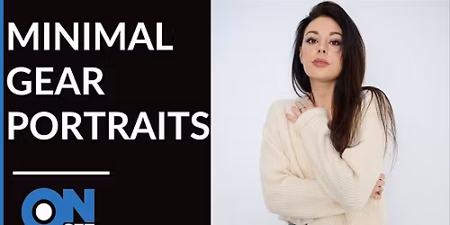 OnSet with Daniel Norton: What do You Really NEED to Light a Portrait?