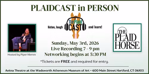 Plaidcast in Person Hosted by Piper Klemm - Presented by The Plaid Horse