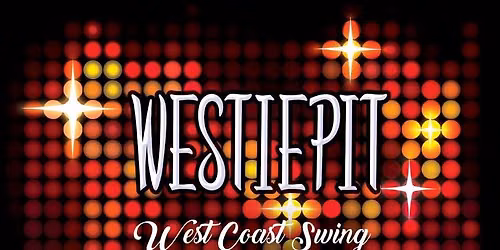 WestiePit  - Featuring Instructor Lizzy Spann with DJs Tip, Teveya & Mike!!