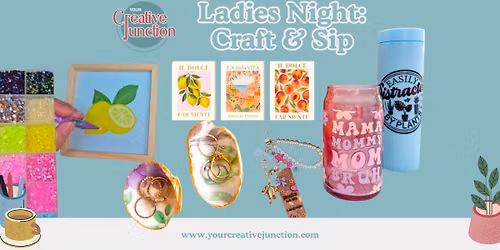 Ladies Night:  Craft & Sip