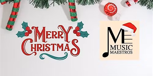 Music Maestros Student Christmas Concert