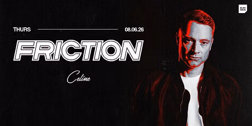 Friction @ CELINE ORLANDO