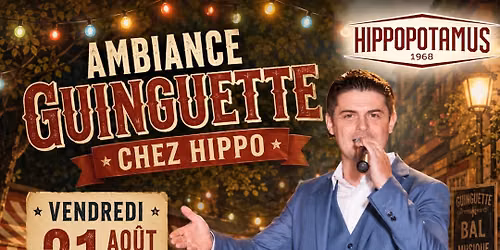Soir\u00e9e GUINGUETTE chez HIPPO !