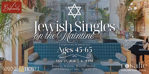 Jewish Singles on the Mainline | Ages 45 - 65