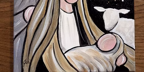 Mary and Joseph Paint Party Dec 23 7-9pm
