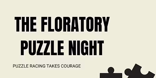 The Floratory Puzzle Race Night