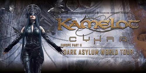 Kamelot, Cyhra + support - Dark Asylum World Tour \u2013 Europe \u2013 Part II. | BRNO - Sono Centrum