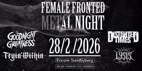 FEMALE FRONTED METAL NIGHT