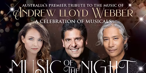 Music of the Night | A Tribute to Andrew Lloyd Webber and the West End