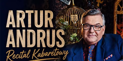 Artur Andrus z Zespo\u0142em - Recital Kabaretowy w Boguchwale!