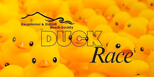 \ud83e\udd86 Kaupokonui Duck Race & Fun Day