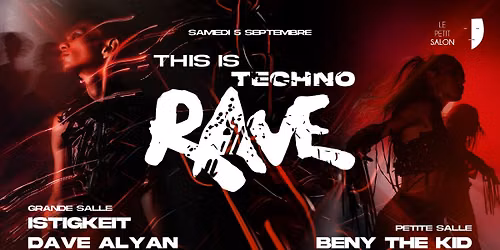THIS IS TECHNO (Rave) : Istigkeit, Dave Alyan & more