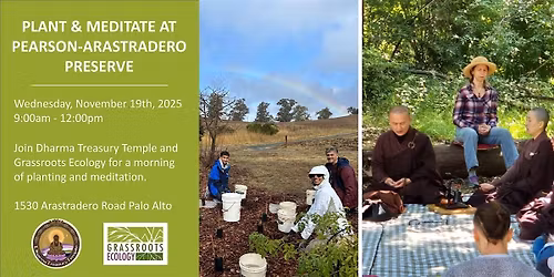Planting and Meditation with Dharma Treasury Temple