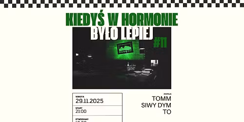KIEDY\u015a W HORMONIE BY\u0141O LEPIEJ #11