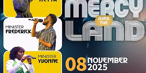 Mercy Over The Land - A Praise & Worship Night