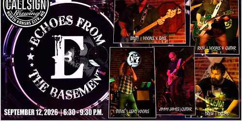 Echoes From The Basement @ Callsign Brewing!