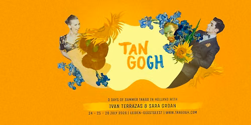 \ud83d\udc9b TanGogh 2026 \ud83d\udc9b Three days of summer tango in Holland \ud83d\udc9b