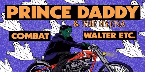 Prince Daddy & The Hyena