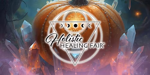 SUDBURY - PUMPKINS & PENDULUMS HOLISTIC HEALING FAIR\u2122