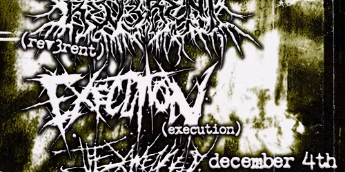 Mauled, Rev3rent, Execution, In Search of Statues and They Shot Kennedy @ Vino\u2019s