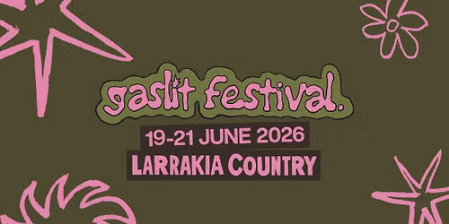 Gaslit Festival 2026 — Darwin, Northern Territory