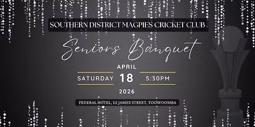 Southern District Magpies Senior Banquet