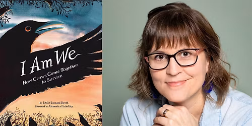 Leslie Barnard Booth- I Am We: How Crows Come Together to Survive