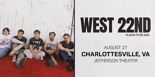 West 22nd - Places To Be