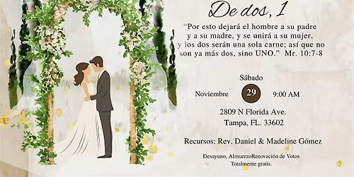 Conferencia Matrimonial:  DE DOS, 1