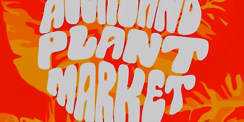 Auckland Plant Market Sun 15th FEBRUARY 2026