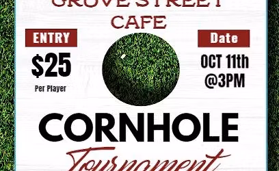 1st Annual Grove Street Cafe Cornhole Tournament 