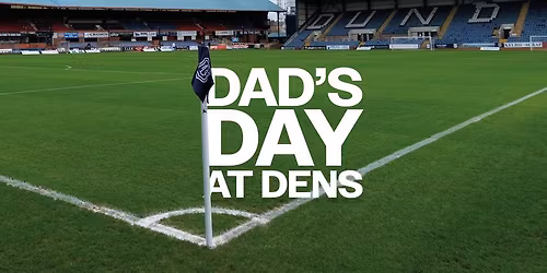 Dad's Day at Dens