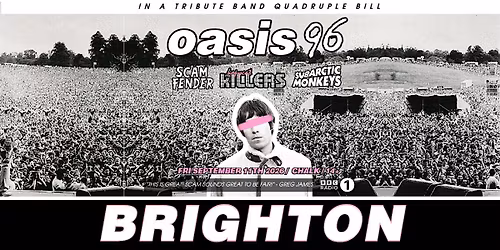 Oasis Tribute Band - Oasis 96 - Brighton Chalk - 11th September 2026