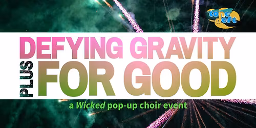 Defying Gravity\/For Good - Wicked Pop-Up Choir hosted by Tone Deft