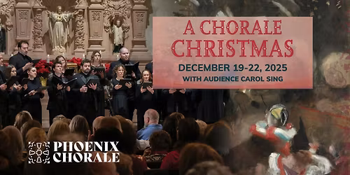 A Chorale Christmas - Downtown Phoenix