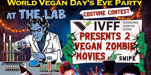 Screening of horror thriller "A44" & partaaayyy with The Vegan Zombie!