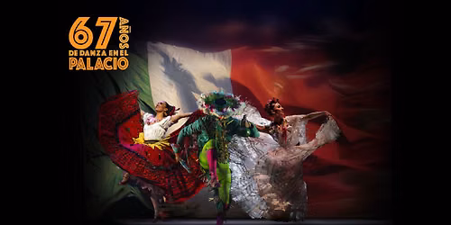 Ballet Folkl\u00f3rico de M\u00e9xico de Amalia Hern\u00e1ndez JULIO
