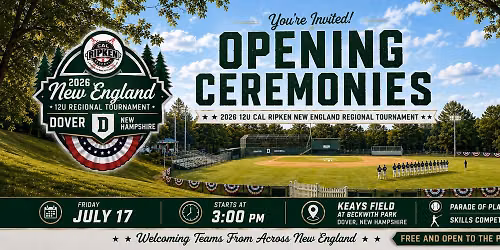 12U Cal Ripken New England Regionals Opening Ceremony!