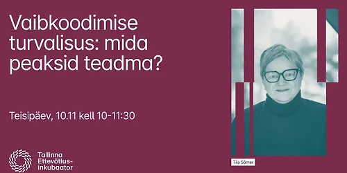 Vaibkoodimise turvalisus mida peaksid teadma