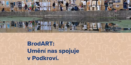 BrodART: Um\u011bn\u00ed n\u00e1s spojuje