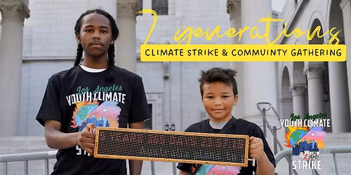 7 Generations Climate Strike & Community Gathering