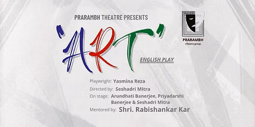 ART - English Play by PRARAMBH Theatre