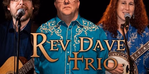 Rev Dave Trio @ The Battery Cafe