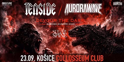 TENSIDE, AURORAWAVE, SUGAR SPINE - Ko\u0161ice