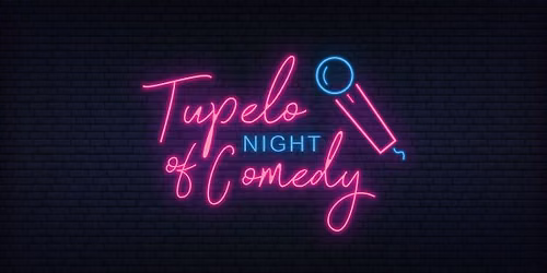 Tupelo Night of Comedy at Tupelo Music Hall