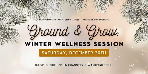 Ground & Grow: Winter Wellness Session