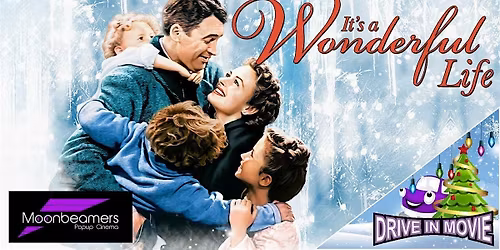 It's a Wonderful Life - Drive In Movie