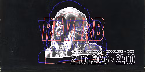 REVERB 006 w\/ ALYAZ, JOHNYM & TEREZA PRO (Et\u00e1\u017e\/BBIO)