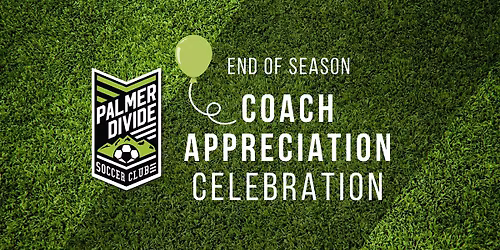 Palmer Divide Soccer - Coach Appreciation Celebration