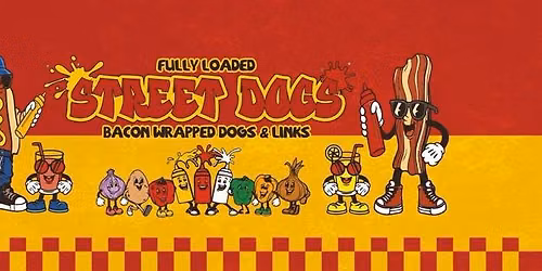 Grand reopening @Fully loaded Street Dogs 